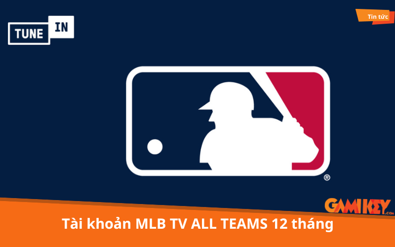 Tai khoan MLB TV ALL TEAMS 12 thang Tai khoan MLB TV ALL TEAMS 12 thang